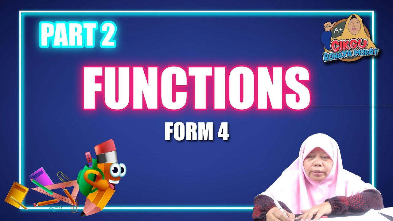 CHAPTER 1 | FUNCTIONS | PART 2 | FORM 4 | Additional Mathematics - YouTube