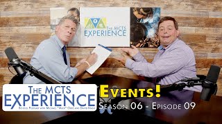 The MCTS Experience - Events!