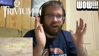 Trivium - The Ones We Leave Behind (Official Audio) Reaction!!! (EPIC ENDING SONG!)