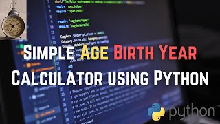 Simple Birth Year Calculator using Python