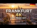 Frankfurt from Above 🇩🇪 | 4K Cinematic Aerial City View &amp; Skyline Tour Skyline &amp; City Views 1080p