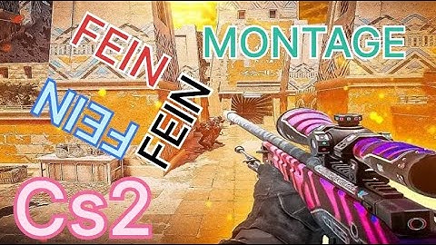 FE!N 🔥🚀(CS2 MONTAGE)