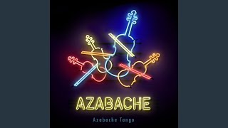 Video thumbnail of "Azabache Tango - Che Paraná"