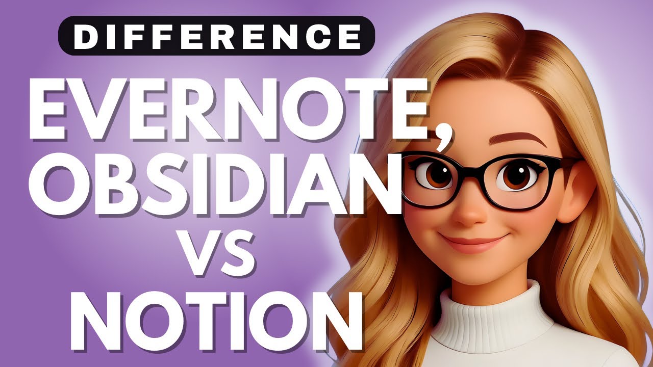 Evernote vs Notion vs Obsidian — Which One Should You Use - 2025