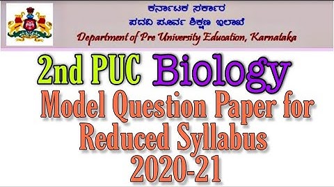 2nd PUC BIOLOGY Model Question Paper-1, 2, 3. for Reduced Syllabus 2020-21