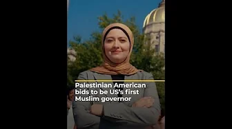Palestinian American bids to be US’s first Muslim governor | Al Jazeera Newsfeed