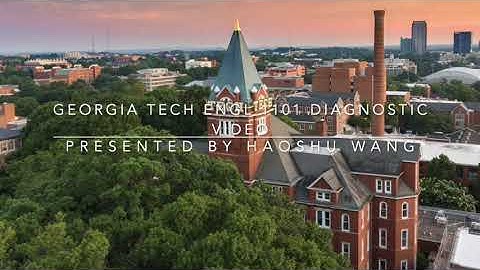 Georgia Tech ENGL 1101 Diagnostic Video