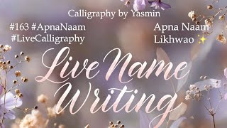 #163 🔴 LIVE Calligraphy ✨ Soft Blooming Apna Naam | Calm Real-Time Name Writing #live screenshot 2