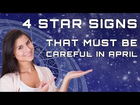 4-star-signs-that-must-be-careful-in-april