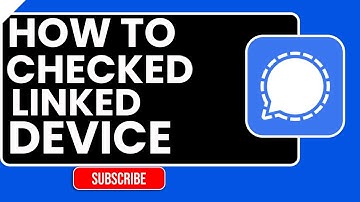 Hoe u gekoppelde apparaten op Signal kunt controleren | Stapsgewijze handleiding 2026