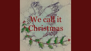 We Call It Christmas - James C. Johnson