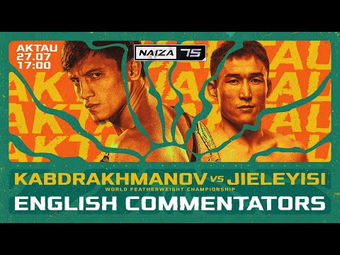 NAIZA 75 NURBEK KABDRAKHMANOV Vs BAERGENG JIELEYSI