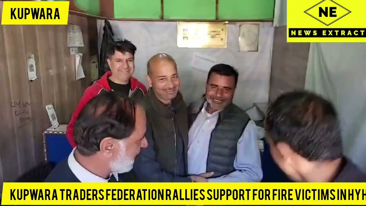 Kupwara Traders Federation Rallies Support for Fire Victims in Hyhama Batpora