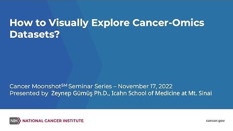 How to Visually Explore Cancer-Omics Datasets?