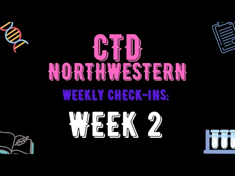 CTD Northwestern Week 2 check in! I Neve Reviews