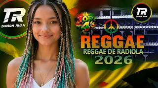 🎵💚 SEQUÊNCIA REGGAE DO MARANHÃO 2026 | REGGAE DE RADIOLA | TOP 4 belos REGGAES 😎