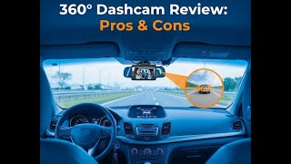 The TRUTH About 360 Dash Cams: My Full Review (Pros & Cons)