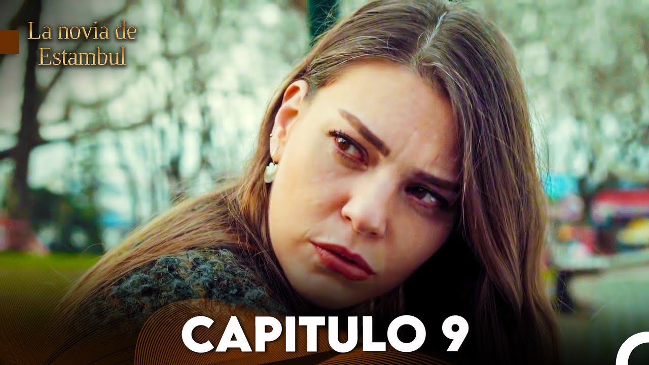 La Novia De Estambul Capitulo 9