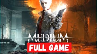 THE MEDIUM Gameplay Walkthrough Full Game (PC-1080p-60FPS) - No Commentary