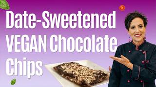 Date-Sweetened VEGAN Chocolate Chips! The Date Lady Has a NEW Product!