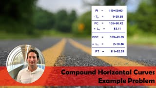 Example Problem for Compound Curve for Horizontal Highway Alignment Profile