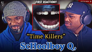 ScHoolboy Q - Time killers | FIRST REACTION