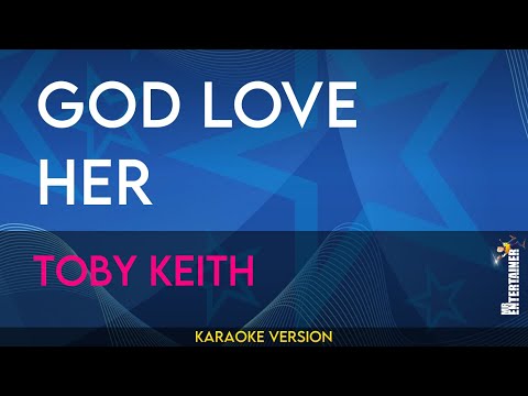 God Love Her - Toby Keith (KARAOKE)