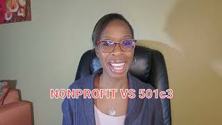 NONPROFIT vs 501c3- Here's the difference!