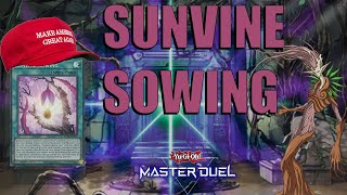 Sunvine Sowing Makes Plants Great Again! - Yu-Gi-Oh Master Duel