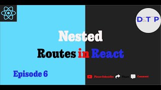 Nested Routes in React