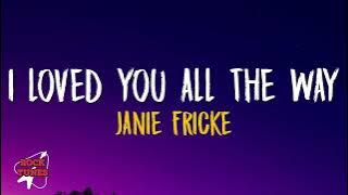 I Loved You All the Way - Janie Fricke (Lyrics)