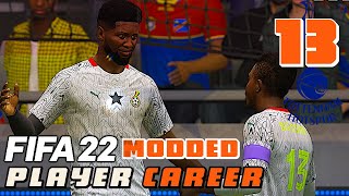 AFCON IS FINALLY HERE - FIFA 22 Realism Modded Player Career Mode | Episode 13