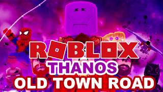 Old Town Road Roblox Version Youtube - thanos old town road roblox