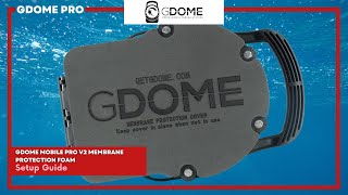 GDome Mobile 3 and 2 Rear Foam Membrane Protection Foam