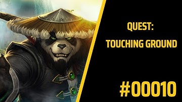 Touching Ground | Quest | WoW Remix: Mists of Pandaria | World of Warcraft