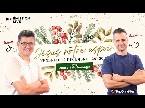 Jésus notre espoir Direct Live avec David Nolent et Nicolas Salafranque - Louange Acoustique