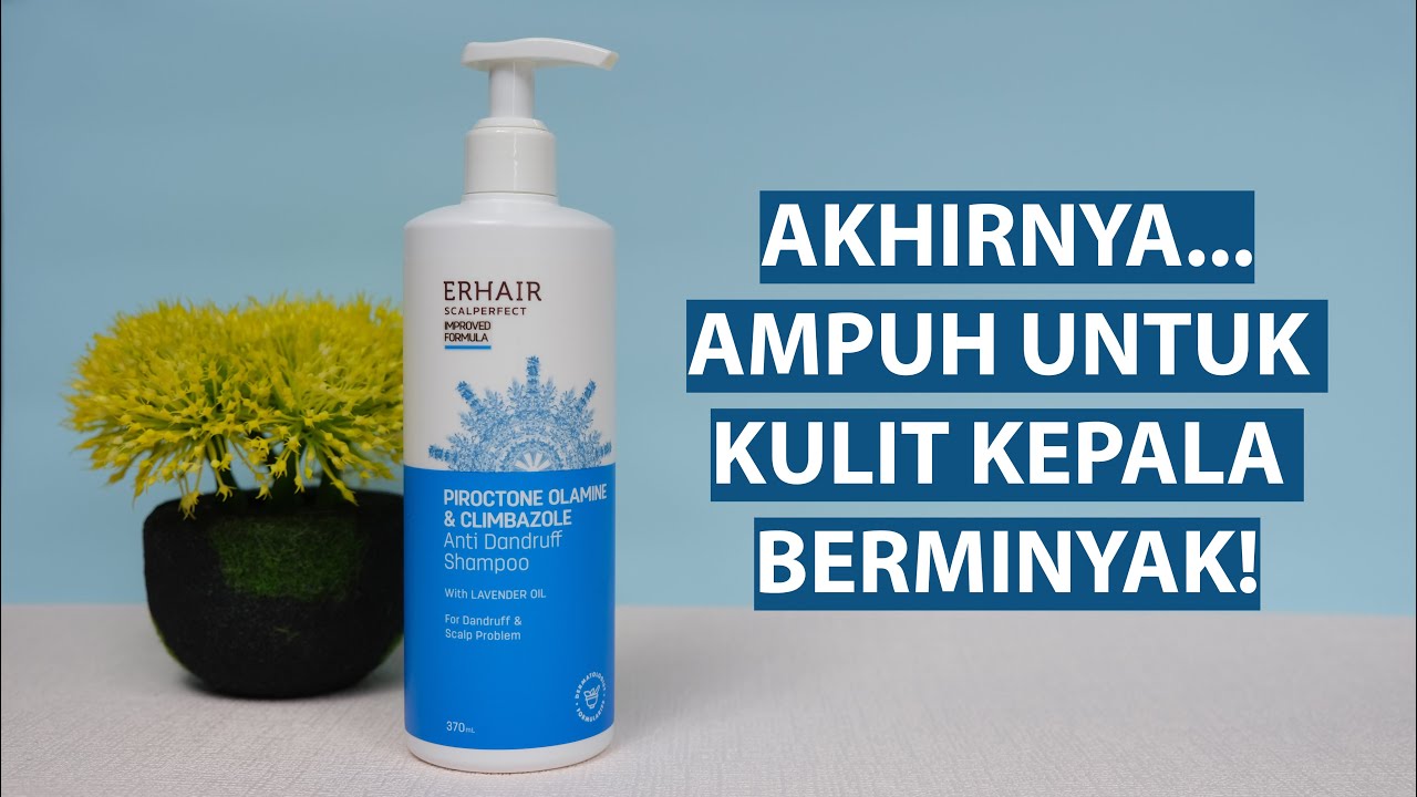 Skin Oppa Review Singkat Erhair Scalperfect Shampoo Erha Buat Ketombe
