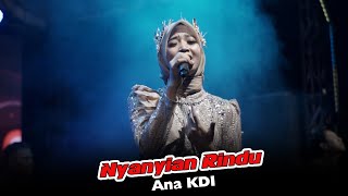 Nyanyian Rindu - Ana KDI | OM Sera Live Kesamben