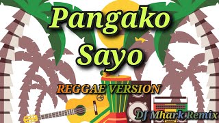 Pangako Sayo - Reggae Version | Rey Valera | Sweetnotes Vocal | DJ Mhark Remix 