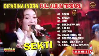 Download Lagu DIFARINA INDRA FULL ALBUM TERBARU - SEKTI - SIGAR - LDR - KALAH - LESTARI - SISA-SISA CINTA MP3