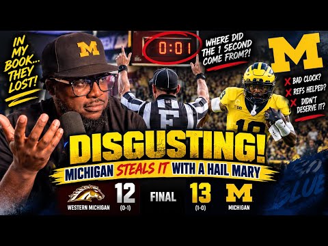 🚨 MICHIGAN STOLE IT?! 😡 Hail Mary Beats WMU 13-12 After CONTROVERSIAL 1 Second!