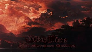 Like Fire - Into Northern Hellfire (Full Album)