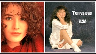 T'en va pas ELSA - 1986 - HQ - Elsa Lunghini