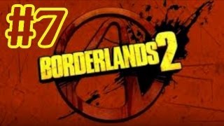 Borderlands 2 Walkthrough Part 7 - The Road To Sanctuary