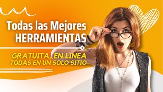 Herramientas Super Utiles, Todas En Un Solo Sitio, Gratuitas.