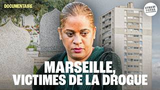"Nos gosses meurent" : deux ans avec les victimes du trafic de drogue à Marseille | DOCUMENTAIRE