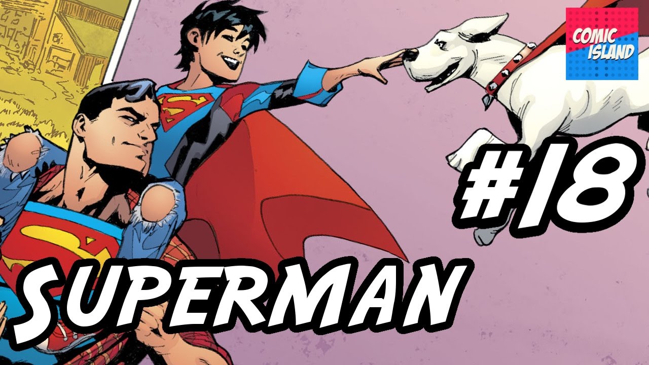 Superman #18 – Superman REBORN