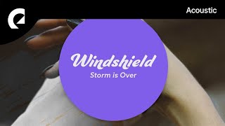 Windshield - Stay For A Minute