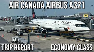 TRIP REPORT Air Canada Airbus A321 ECONOMY Montreal YUL - Vancouver YVR