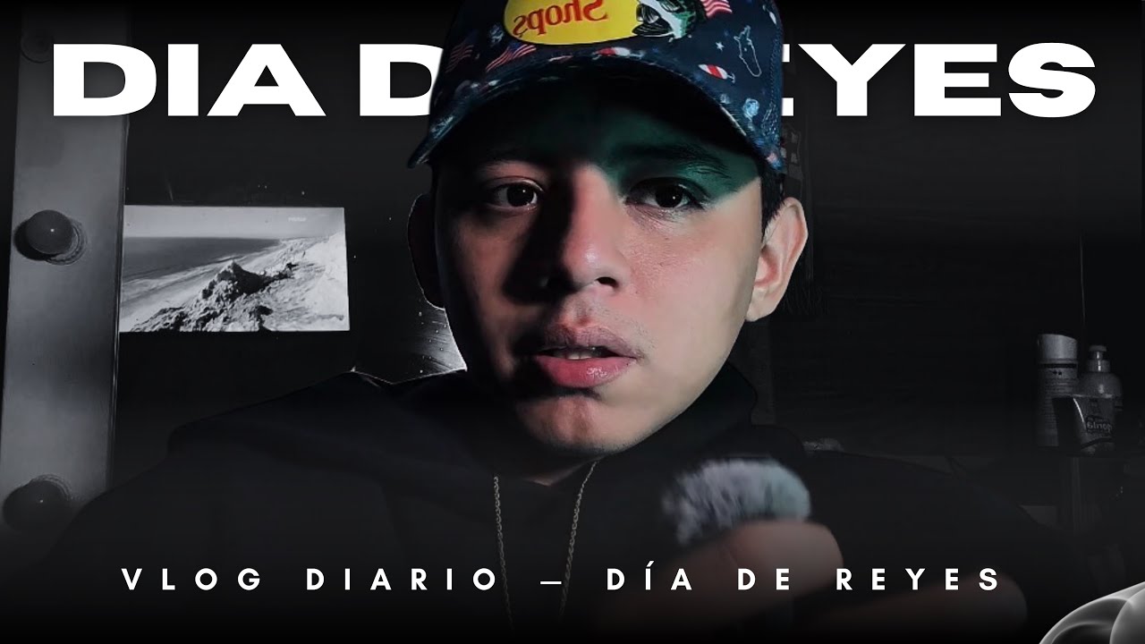 Día de Reyes conmigo — Un día en mi vida VLOG #03